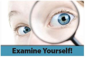 Examine yourself