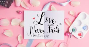 Love that does not fail 