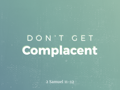 Don't Get Complacent